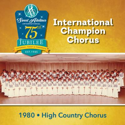 High Country Chorus, 1980 Champions 