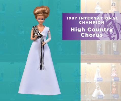 1987 Sweet Adelines International Champion Doll High Country Chorus