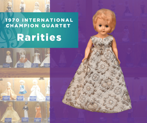 1970 Sweet Adelines International Champion Quartet doll, Rarities