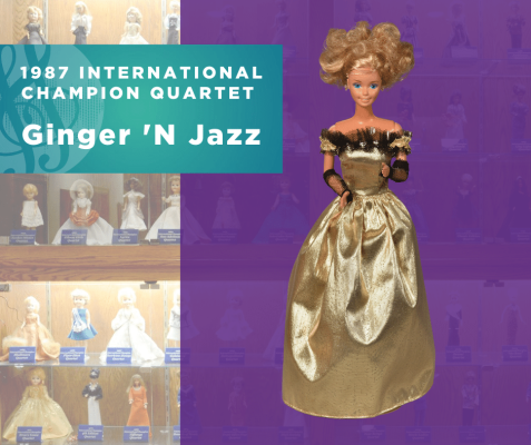 Representing...The 1987 Sweet Adelines International Champion Quartet, Ginger 'N Jazz!