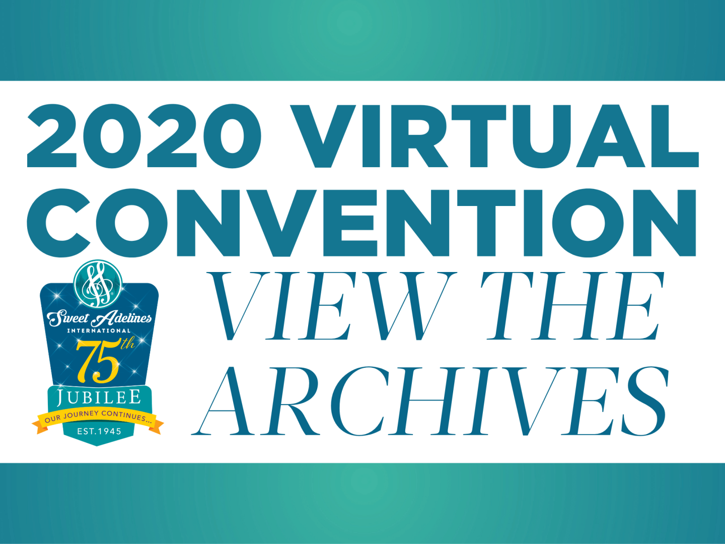 2020 Virtual Convention - Archives