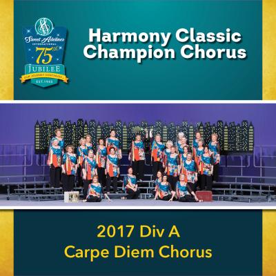 Harmony Classic Division A Champion Carpe Diem Chorus