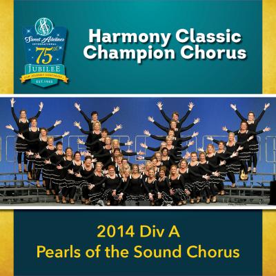 Harmony Classic Division A Champion Pearls of the Sound