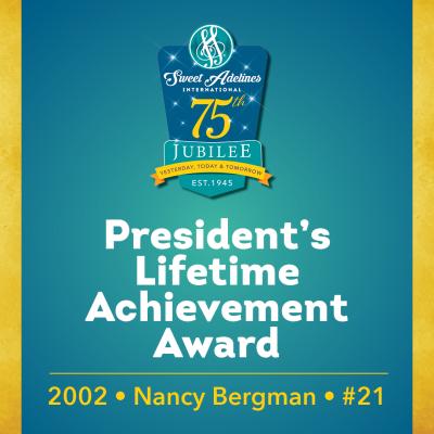 Nancy Bergman, 2002 recipient of the Sweet Adelines International President's Lifetime Achievement Award.
