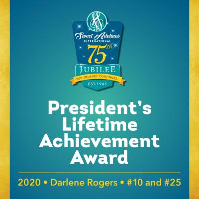 In honor of....Darlene Rogers (#10 and 25), 2020 recipient of the Sweet Adelines International President's Lifetime Achievement Award. #SweetAds75