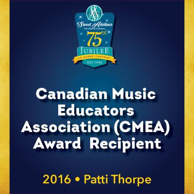 In appreciation of...2016 Canadian Music Educators Association (CMEA) Award recipient Patti Thorpe. 