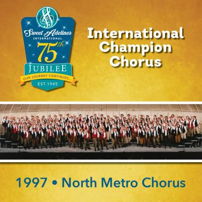 North Metro Chorus, 1997 Champions 