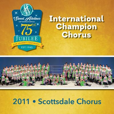 Scottsdale Chorus, 2011 Champions