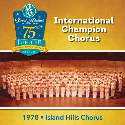 Island Hills Chorus, 1978 Champions