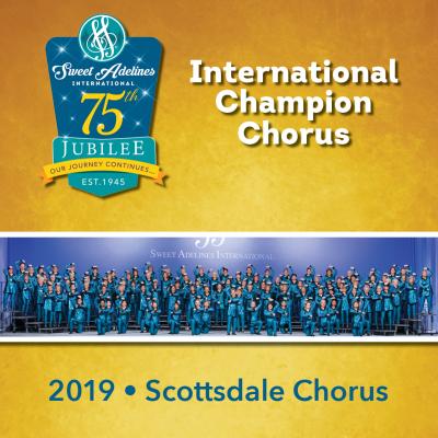 Scottsdale Chorus, 2019 Champions