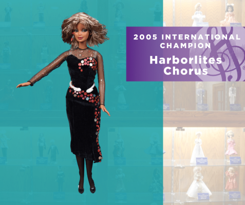 Representing...The 2005 Sweet Adelines International Champion Harborlites Chorus!