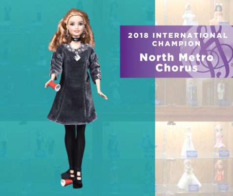 Representing...The 2018 Sweet Adelines International Champion North Metro Chorus!
