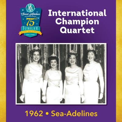 Sea-Adelines, 1962 Champion Quartet 
