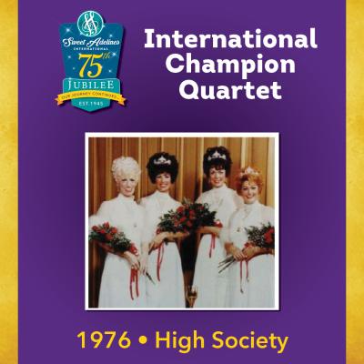 High Society, 1976 Champion Quartet