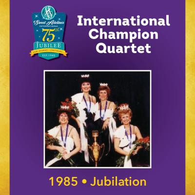 Jubilation, 1985 Champion Quartet 