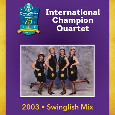 Swinglish Mix, 2003 Champion Quartet