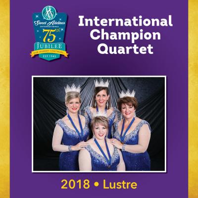 Lustre, 2018 Champion Quartet