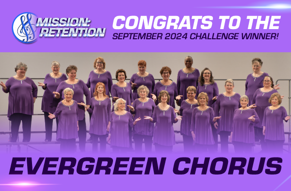 Congratulations to Evergreen Chorus!