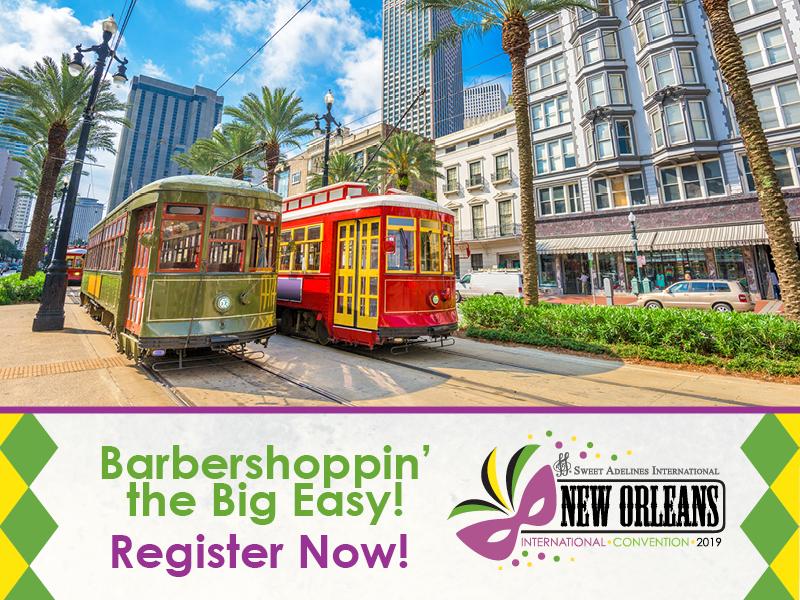New Orleans 2019 Convention & Competition