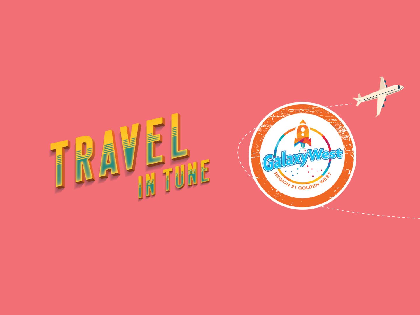 Travel in Tune... To Region #21