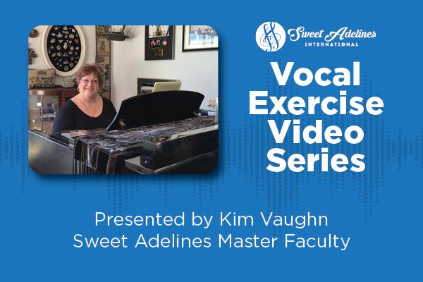 Vocal Exercises Video Series with Kim Vaughn