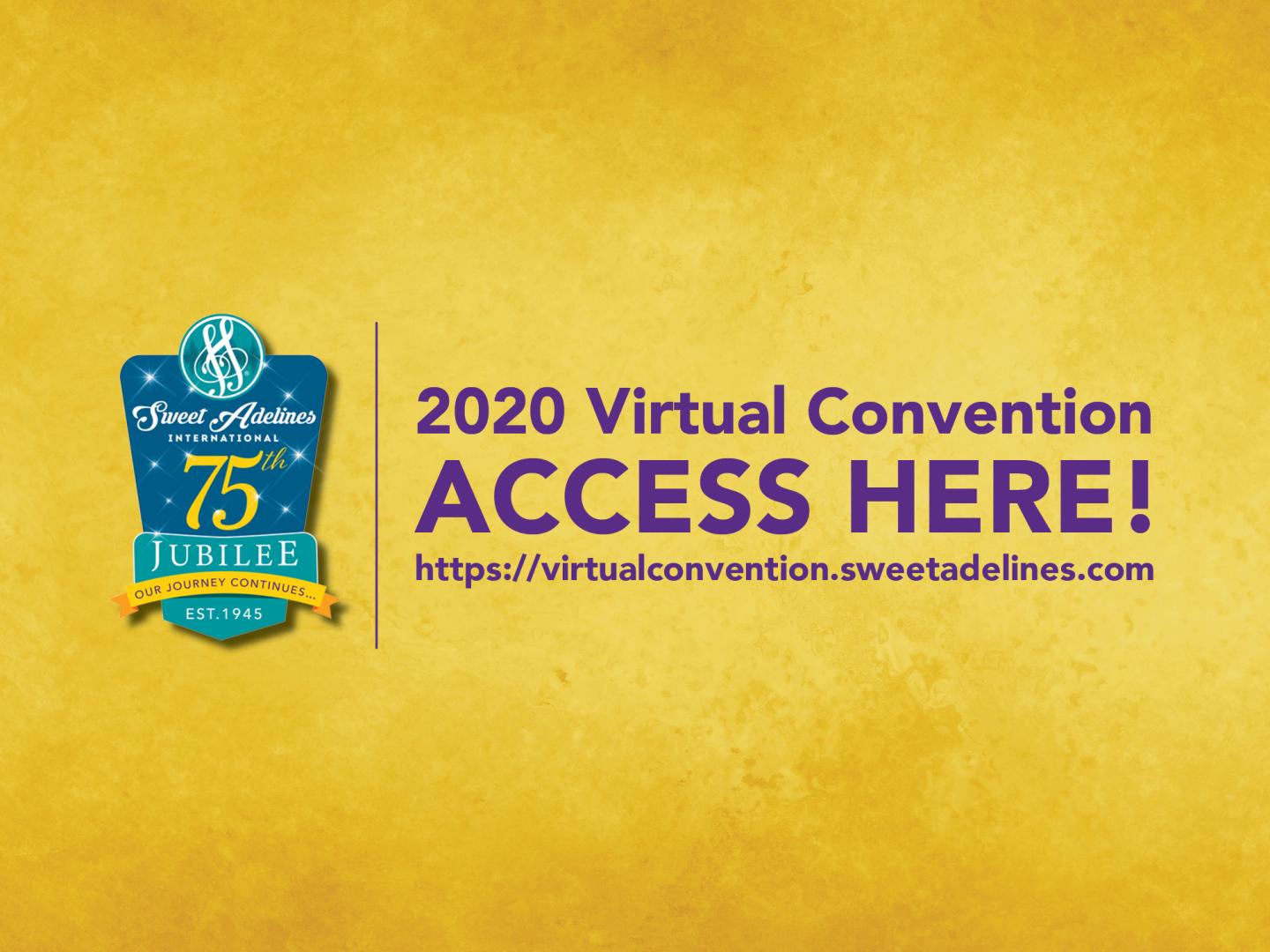 2020 Virtual Convention - Access Here