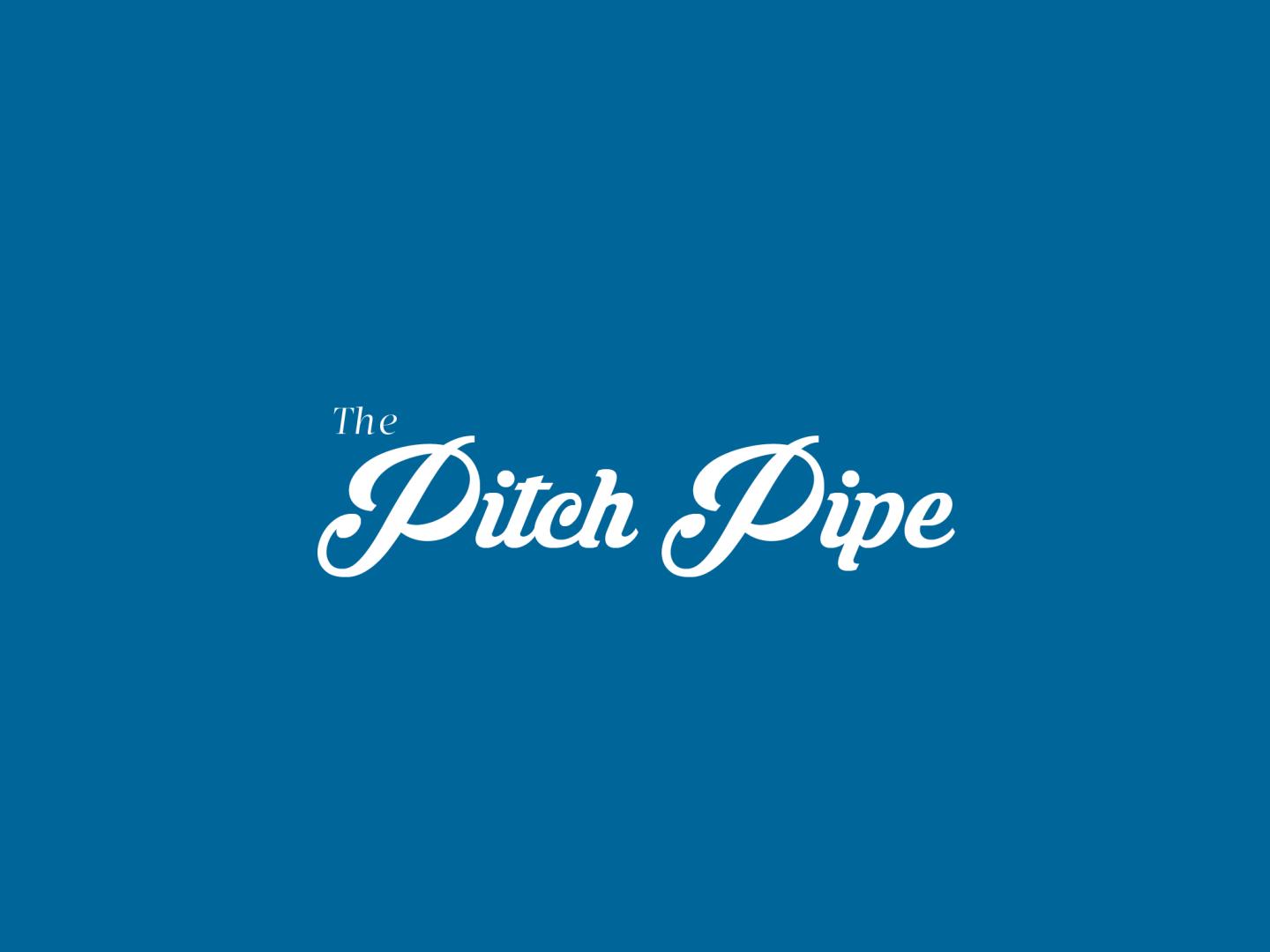 The Pitch Pipe